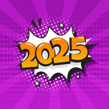 Komik 2025 yeni yıl pop sanatları arka planı, mutlu konuşma balonu, mor posterdeki çizgi film numaraları, komik su sıçrama balonu. Kutlama vektörü illüstrasyonu