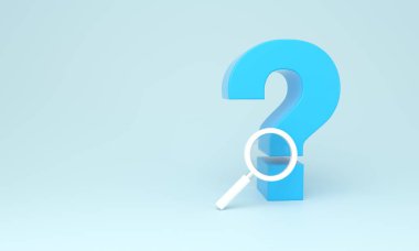 Bir büyüteçle eşleştirilmiş büyük mavi soru işaretinin 3 boyutlu çizimi, hafif minimalist bir arkaplana karşı hazırlanan soruşturma, arama veya soruşturmayı sembolize eder.