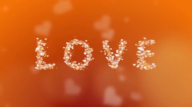 Lettering love. Animation of particles and hearts around the inscription on orange background. Circling blurry hearts.