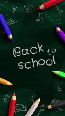 Yeşil okul karatahtası ve farklı şeyler. Okul döngüsü animasyonuna tekrar hoş geldiniz. Renkli üç boyutlu kalemlerden yapılmış çerçeve. Dikey video.
