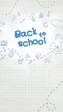 Elle çizilmiş okul simgeleri ve kırtasiye malzemeleriyle kareli beyaz bir kağıt. Okula dönelim. Mesaj için çerçeve. Döngülü. Dikey video.