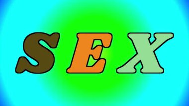Rastgele bir arkaplanda renkli harflerle yazılmış büyük metin SEX