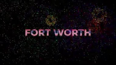 Birçok ABD FLAG ve havai fişek ile yapılmış font ile Fort Worth sözcüğünün yer aldığı büyük metin