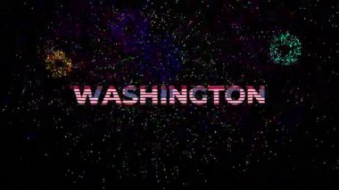 Üzerinde WASHINGTON sözcüğünün olduğu büyük metin. Yazı tipi birçok ABD bayrağı ve havai fişek gösterisiyle yapılmış.