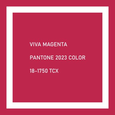 Renk konsepti Viva Magenta 18- 1750 yılın rengi 2023