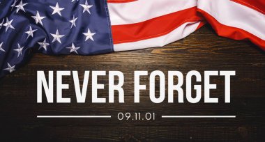Patriot Day September 11 9/11 USA banner - United States flag or merican flag, 911 memorial and Never Forget lettering background or backdrop
