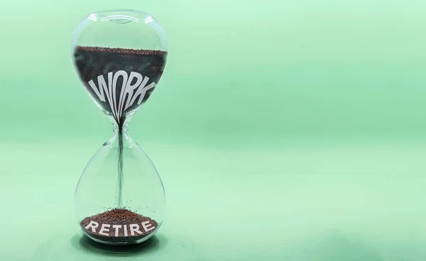 Work Retire Words Hourglass Suitable Concepts Countdown Working Retirement Money — Stock Photo, Image