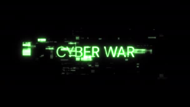 Text Kybernetické Války Efekty Technologických Selhání Velkolepá Závada Obrazovce Různými — Stock video
