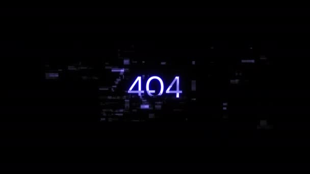Fehler 404 Text Mit Bildschirmeffekten Von Technologischen Ausfällen Spektakuläre Bildschirm — Stockvideo