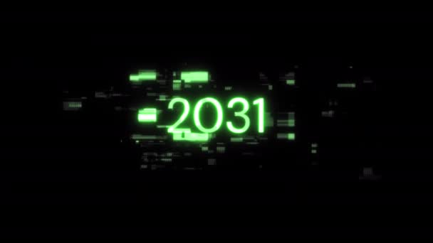 2031 Texto Con Efectos Pantalla Fallos Tecnológicos Glitch Pantalla Espectacular — Vídeos de Stock