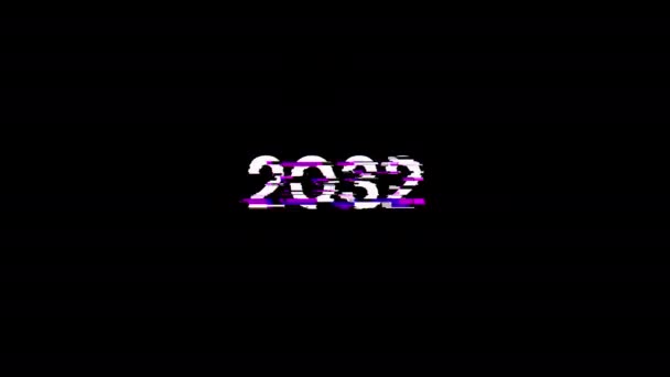 2032 Texto Con Efectos Pantalla Fallos Tecnológicos Glitch Pantalla Espectacular — Vídeos de Stock