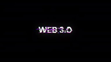 Teknolojik arızaların ekran efektleri içeren WEB 3.0 metni. Çeşitli parazitlerle muhteşem ekran arızası. Döngülü