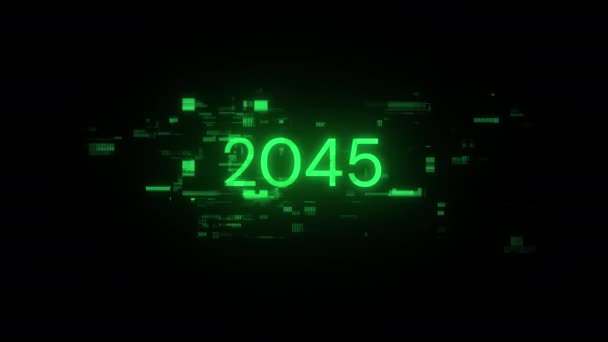 2045 Text Mit Bildschirmeffekten Von Technologischem Versagen Spektakuläre Bildschirm Panne — Stockvideo
