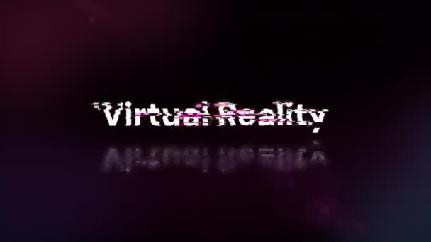 Virtuell Virkelighet Tekst Med Skjerm Effekter Teknologiske Feil Spektakulær Skjermglans – stockvideo