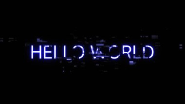 Teknolojik arızaların ekran efektleriyle Merhaba Dünya metni oluşturuluyor. Çeşitli parazitlerle muhteşem ekran arızası