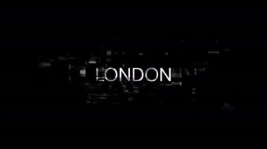 Teknolojik arızaların ekran efektleri içeren Londra metni. Çeşitli parazitlerle muhteşem ekran arızası. Döngülü