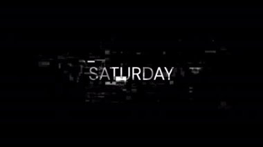 Teknolojik arızaların ekran efektleri içeren Cumartesi metni. Çeşitli parazitlerle muhteşem ekran arızası. Döngülü