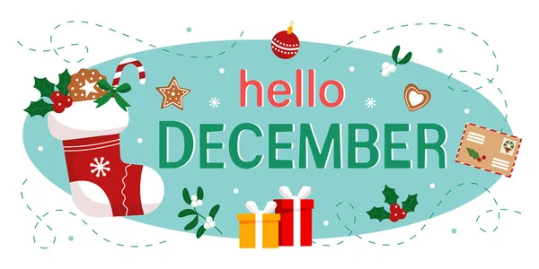 Helló December Karácsonyi Harisnya Édességekkel Mézeskalácsokkal Ajándékokkal Tervezés Üdvözlőlap Ing — Stock Vector
