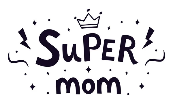 Super Mama Handgezeichnete Illustration Vektor Isoliert Auf Weißem Hintergrund Illustration — Stockvektor