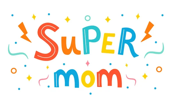 超级妈妈 手绘插图 T恤衫 明信片 母亲节打字图解 — 图库矢量图片