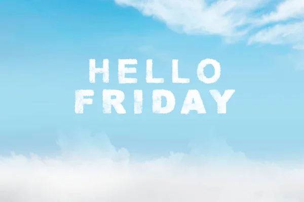 Cloud in the sky with a Hello Friday text. Happy Friday concept