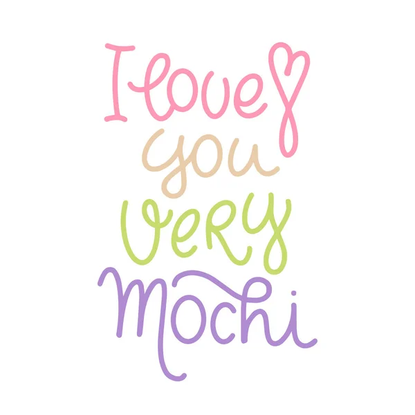 Modern Lettering Pun Quotes Love You Very Mochi Gift Card — Stock Vector