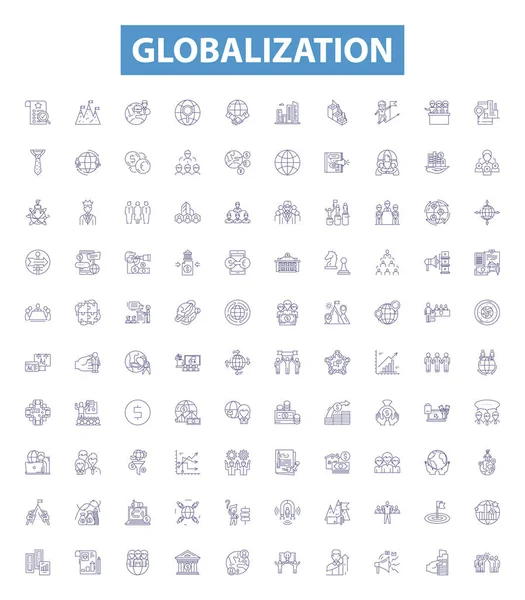 Icone Della Linea Globalizzazione Segni Impostati Raccolta Internazionalizzazione Integrazione Liberalizzazione — Vettoriale Stock