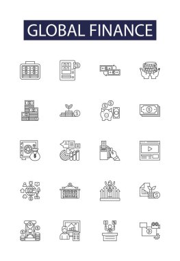 Global finance line vector icons and signs. Global, Banking, Investment, Economy, Money, Markets, Exchange, Trading vector outline illustration set clipart