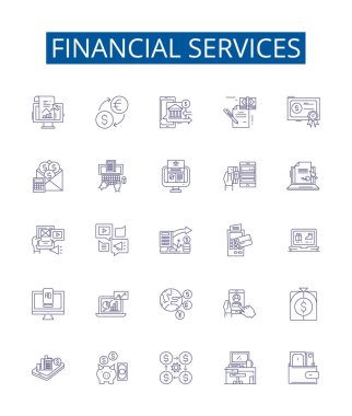 Financial services line icons signs set. Design collection of Finance, Banking, Loans, Investment, Insurance, Trading, Wealth, Credit outline vector concept illustrations clipart