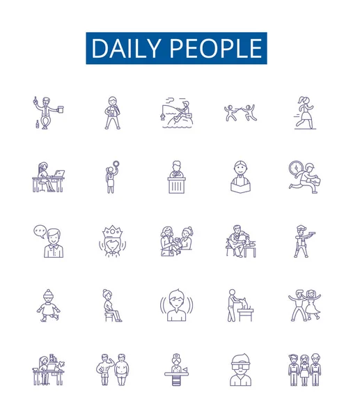 stock vector Daily people line icons signs set. Design collection of Dailypeople, Individuals, Populace, Residents, Commuters, Crowd, Denizens, Dwellers outline vector concept illustrations