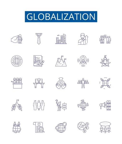 Conjunto Signos Iconos Línea Globalización Diseño Colección Internacionalización Integración Liberalización — Archivo Imágenes Vectoriales