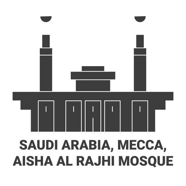 Saúdská Arábie Mekky Aisha Rajhi Mešita Cestování Orientační Linie Vektorové — Stockový vektor