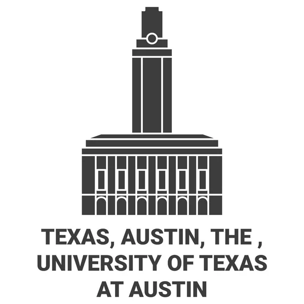 Estados Unidos Texas Austin Universidad Texas Austin Viaje Hito Línea — Vector de stock
