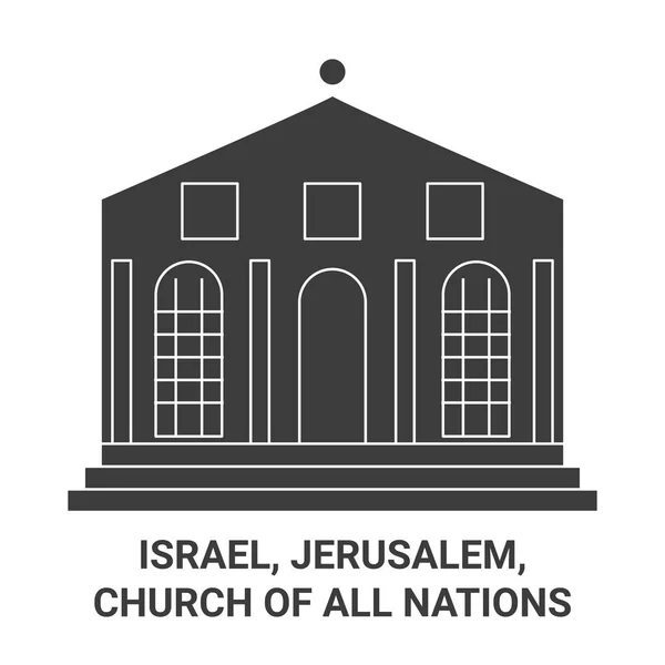 Israel Jerusalén Iglesia Todas Las Naciones Viaje Hito Línea Vector — Vector de stock