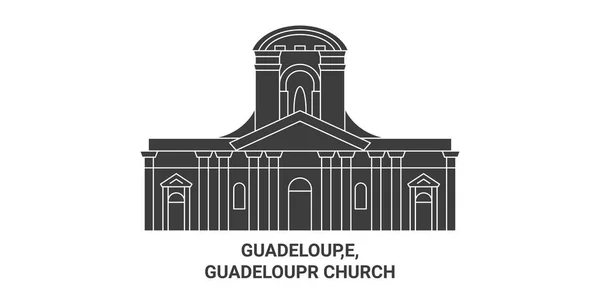 瓜德罗普 瓜德罗普教堂旅行地标线矢量图解 — 图库矢量图片
