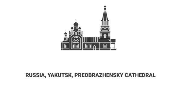 Rússia Yakutsk Catedral Preobrazhensky Ilustração Vetor Linha Referência Viagem — Vetor de Stock