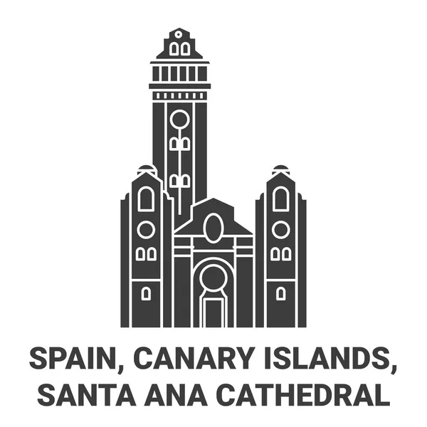 Spanje Canarische Eilanden Santa Ana Kathedraal Reizen Oriëntatiepunt Lijn Vector — Stockvector