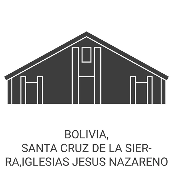 Bolivia Santa Cruz Sierra Iglesias Jesus Nazareno Travel Landmark Line — Stock Vector