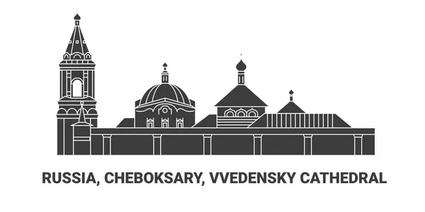 Rússia Cheboksary Catedral Vvedensky Ilustração Vetor Linha Referência Viagem — Vetor de Stock