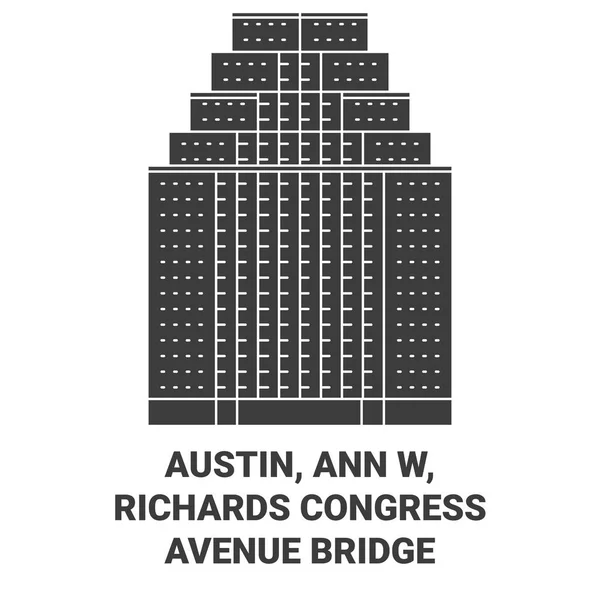 Usa Austin Ann Richards Congress Avenue Most Podróży Punkt Orientacyjny — Wektor stockowy