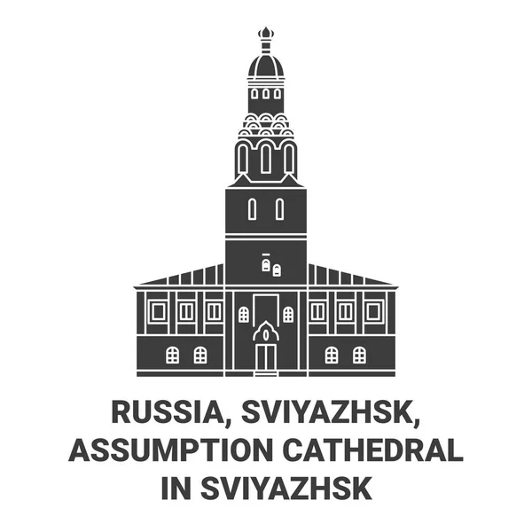 Russland Swjaschsk Mariä Himmelfahrt Kathedrale Swjaschsk Reise Meilenstein Linienvektorillustration — Stockvektor