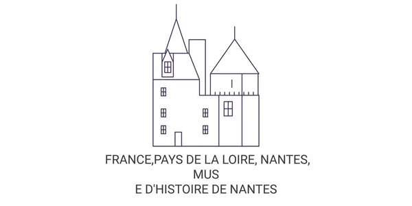 França Pays Loire Nantes Muse Dhistoire Nantes Viagem Marco Ilustração —  Vetores de Stock