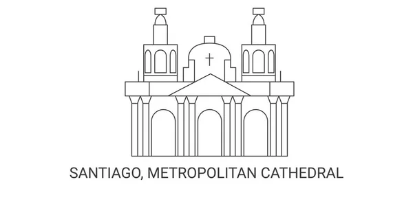 Chle Santiago Metropolitan Cathedral Reizen Oriëntatiepunt Vector Illustratie — Stockvector