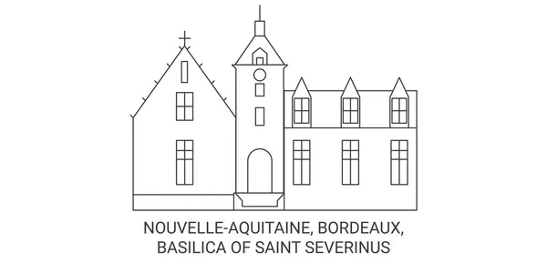 フランス ボルドー サンセヴェリヌスの大聖堂旅行のランドマークラインのベクトル図 — ストックベクタ