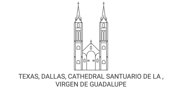 Vereinigte Staaten Texas Dallas Cathedral Santuario Virgen Guadalupe Reise Meilenstein — Stockvektor