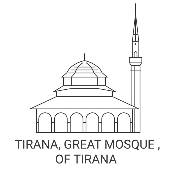 アルバニア ティラナ 偉大なモスク ティラナの旅行ランドマークラインベクトルイラスト — ストックベクタ