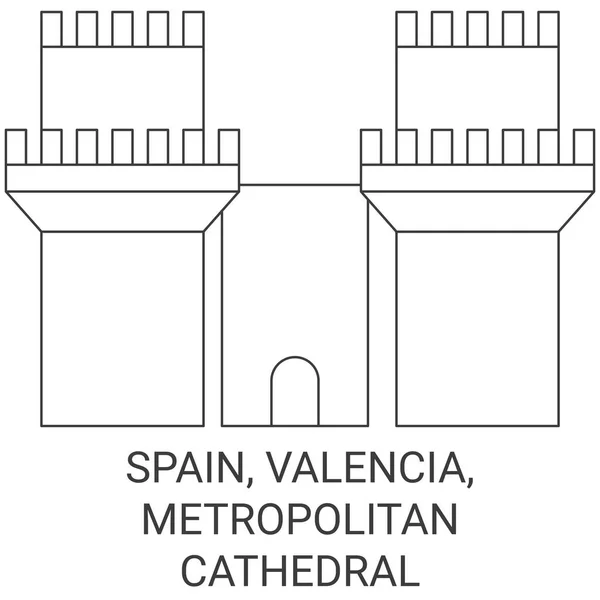 西班牙 巴伦西亚 大都会大教堂旅行地标线矢量图解 — 图库矢量图片