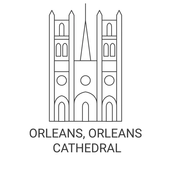 Francja Orlean Orlean Katedra Podróży Punkt Orientacyjny Linii Wektor Ilustracja — Wektor stockowy