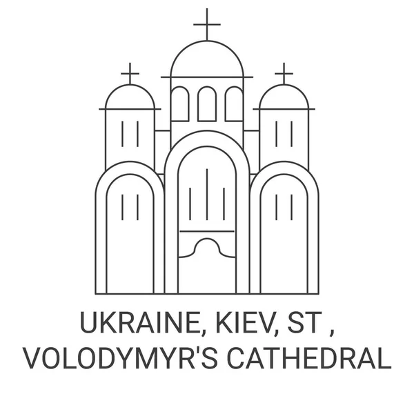 Ucrânia Kiev Catedral Volodymyrs Viagem Marco Linha Vetor Ilustração — Vetor de Stock
