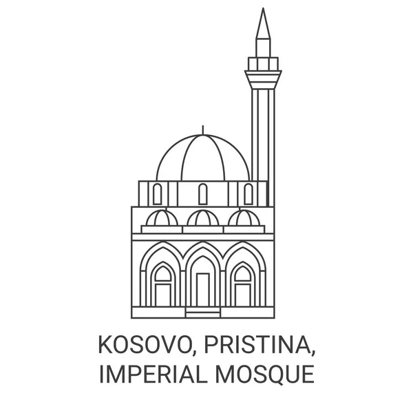 Kosovo Pristina Mosquée Impériale Illustration Vectorielle Ligne Voyage — Image vectorielle